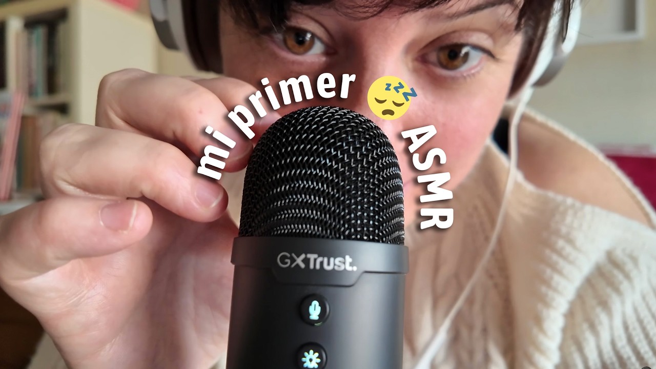mi primer ASMR