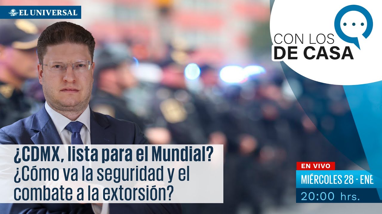 ¿CDMX, lista para el MUNDIAL? ¿Cómo va la seguridad y combate a extorsión? Pablo Vázquez responde