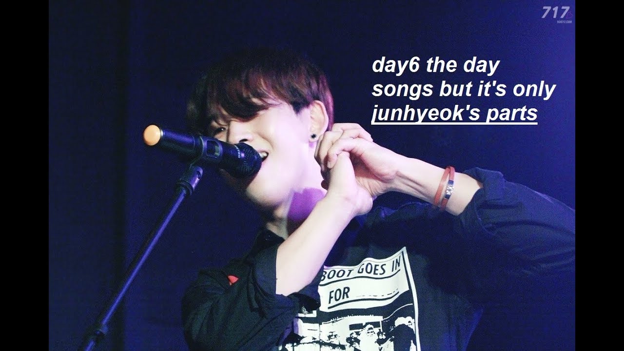 day6 the day songs but it's only junhyeok's parts