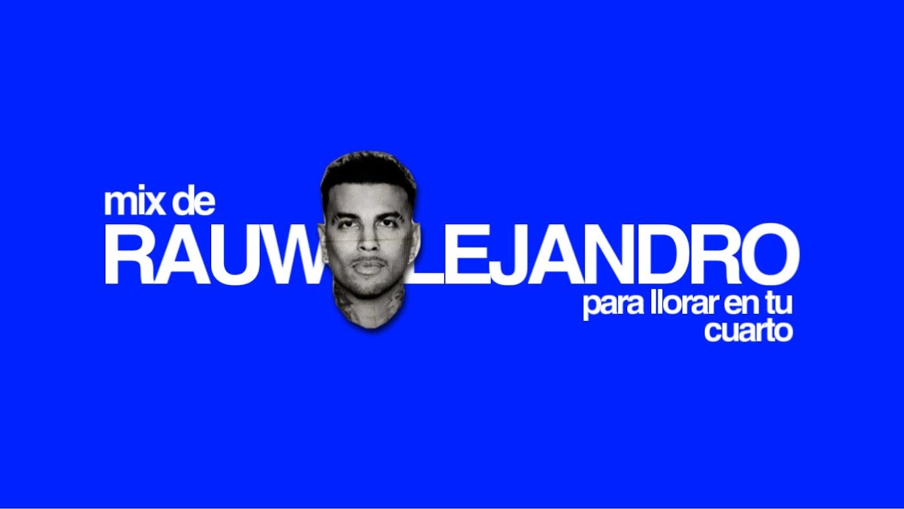 mix de rauw alejandro para pensar en tu ex │ PRKR