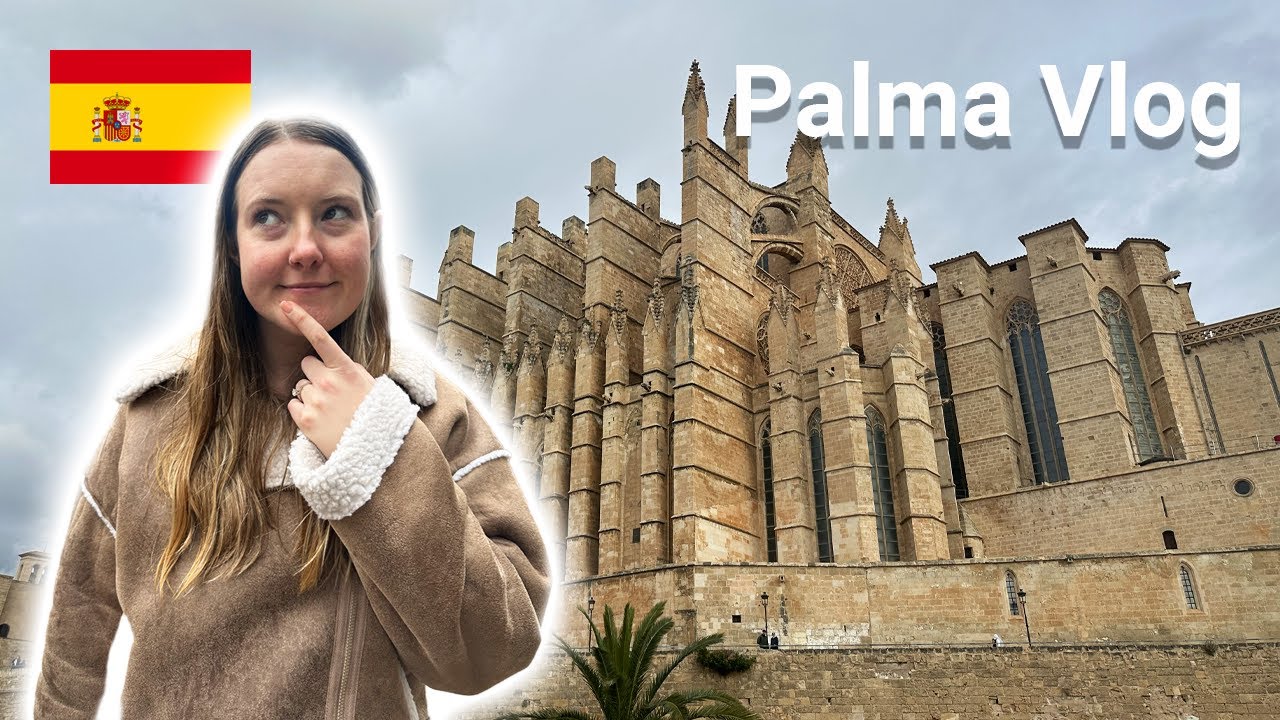 Is Palma Worth Visiting During The Winter Months 🇪🇸 Vlog #33