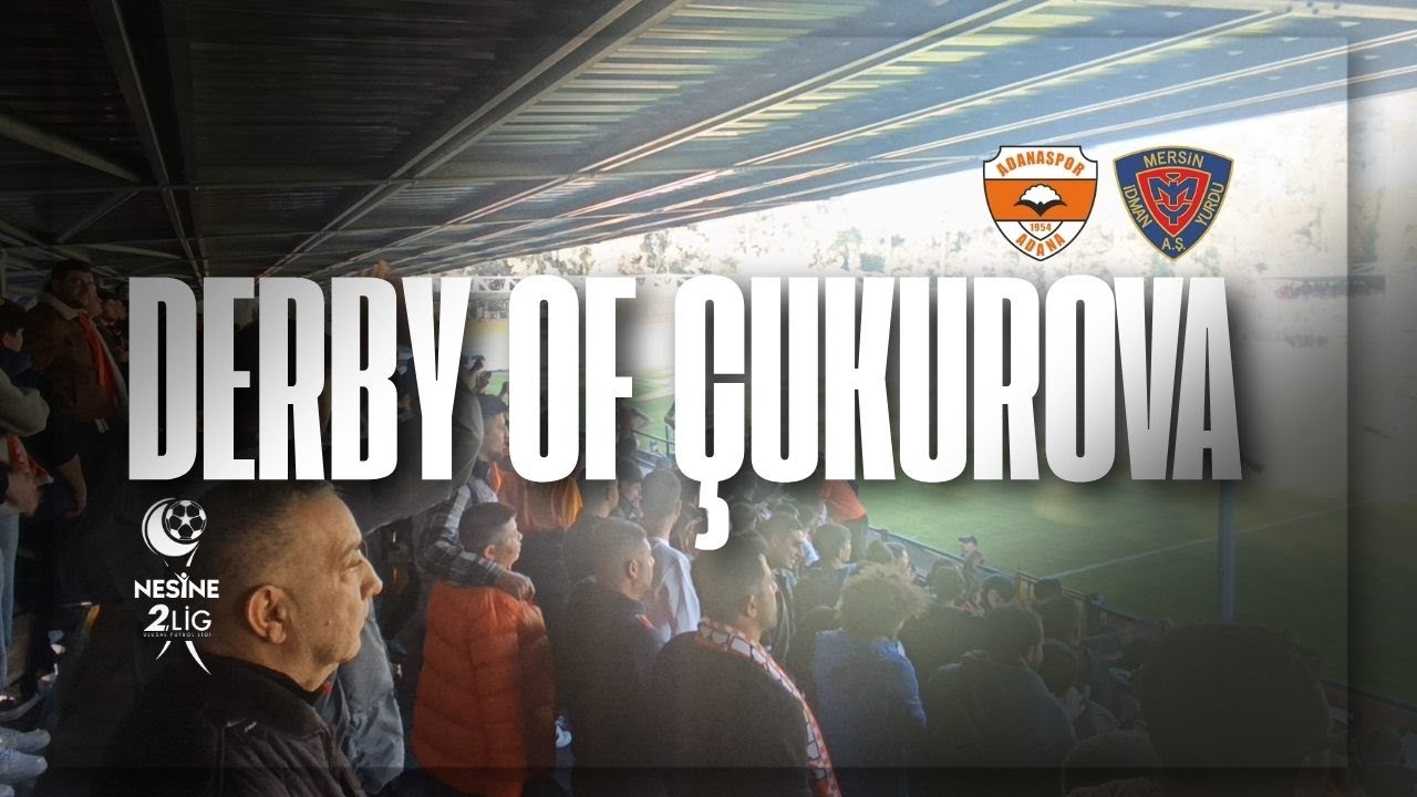 İŞTE ÇUKUROVA DERBİSİ ! Adanaspor- Yeni Mersin İdman Yurdu Tribün Vlog       TFF 2.Lig