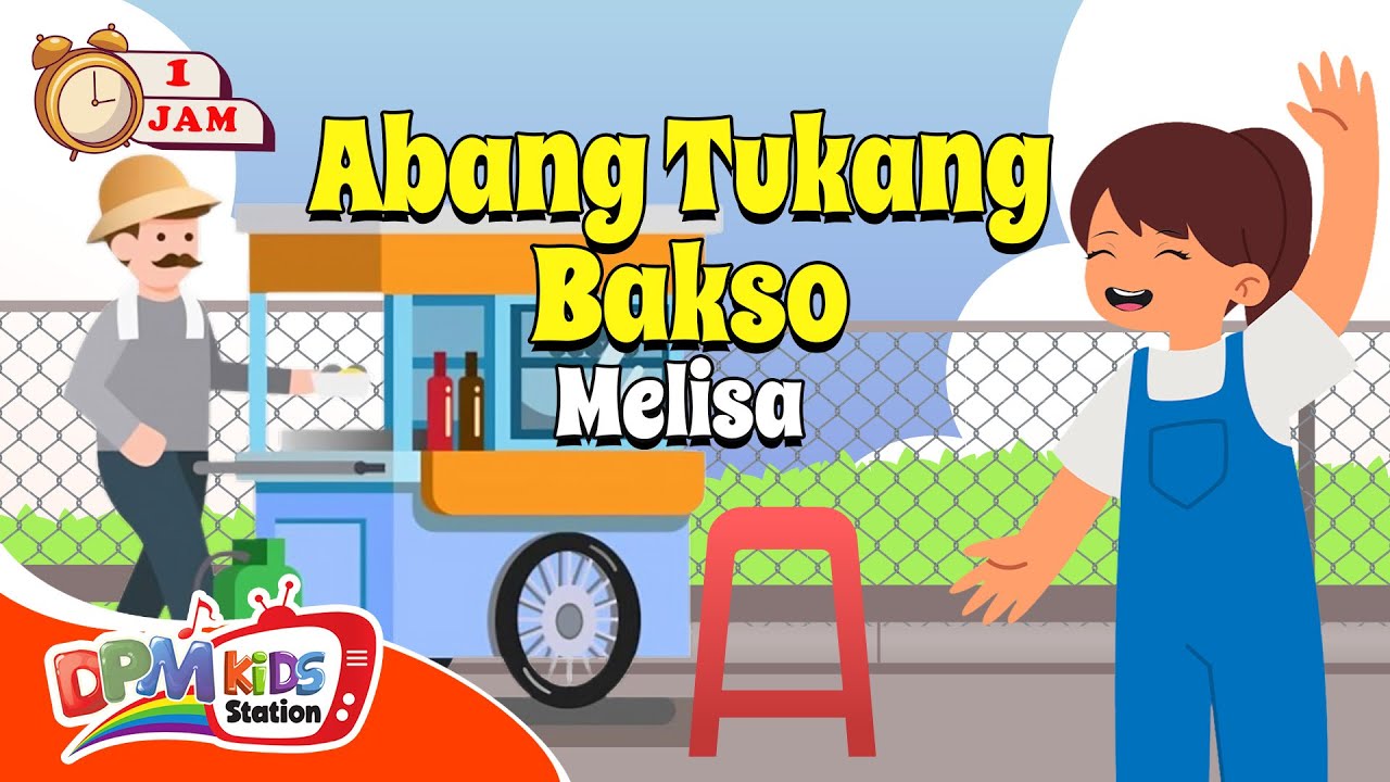 ANIMASI 1 JAM Melisa - Abang Tukang Bakso | Lagu Anak Anak