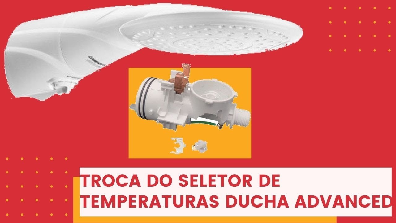 Chuveiro Lorenzetti Advanced - Troca do Seletor de Temperaturas
