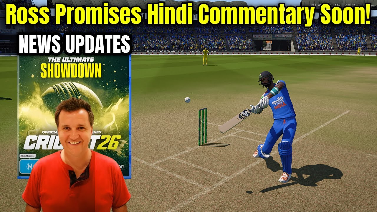 Ross Confirmed Hindi Commentary in His Upcoming Cricket Game!