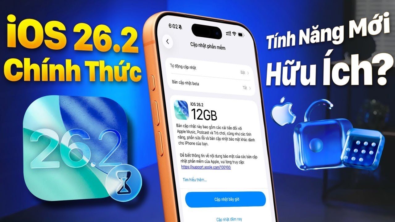 Lên iOS 26.2 Chính Thức: Sao Mà Nặng Tận 12Gb? Tính Năng Mới Có Hữu Ích?
