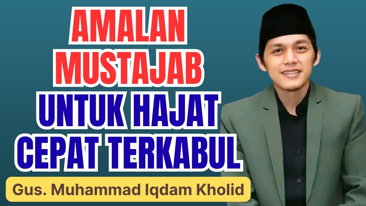 JARANG DIKETAHUI! AMALAN RAMADHAN AGAR HAJAT BESAR CEPAT TERKABUL | CERAMAH GUS IQDAM TERBARU