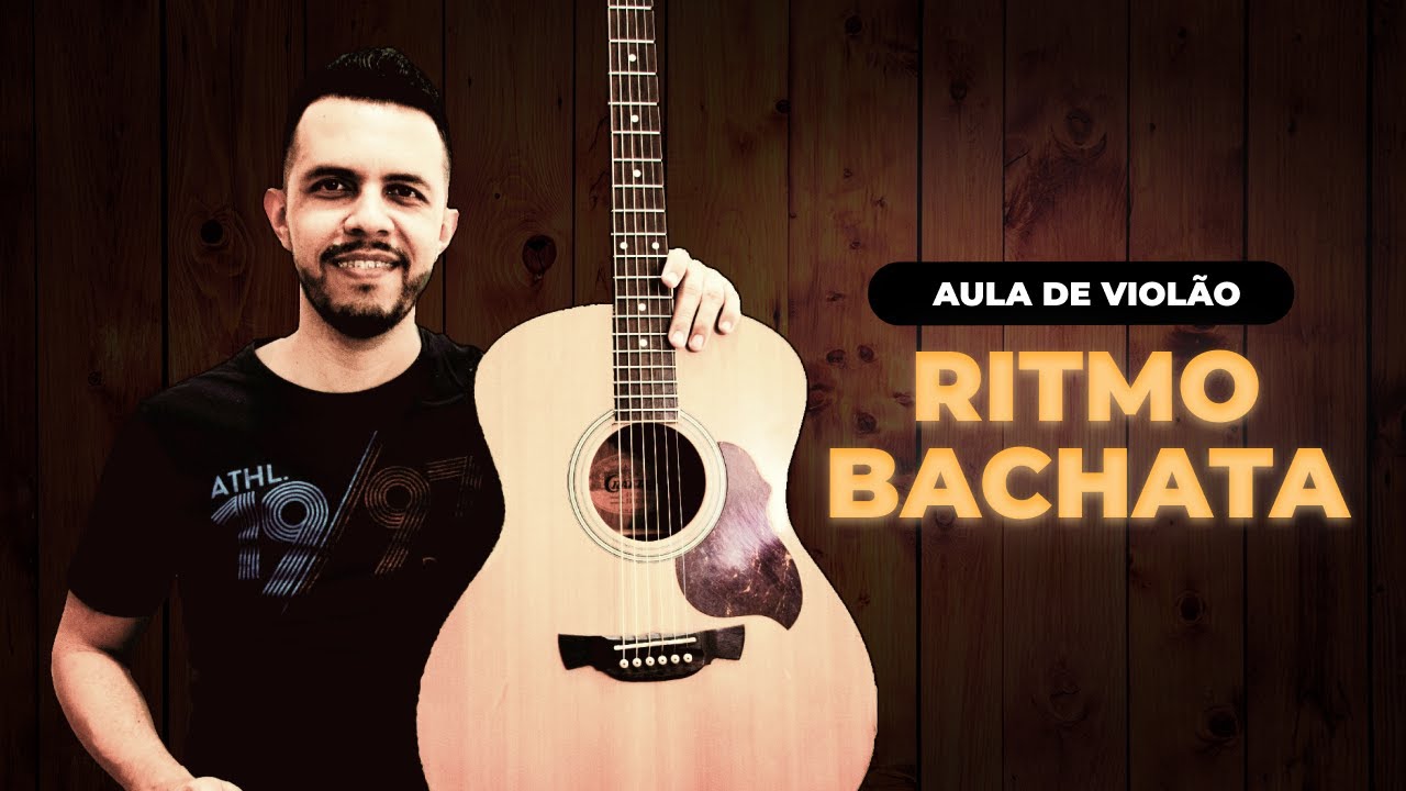 Aprenda o ritmo Bachata | Violão para Iniciantes