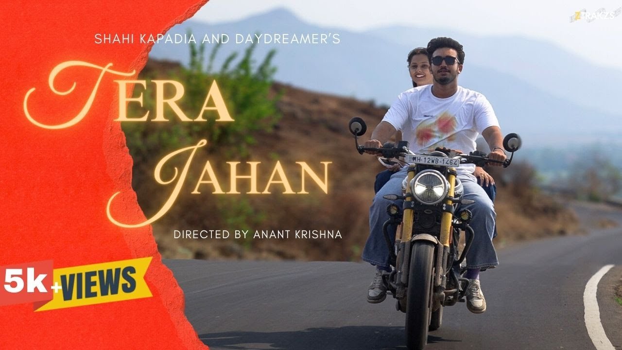 Shahi Kapadia , DayDreamer - Tera Jahan ( Official Music Video )
