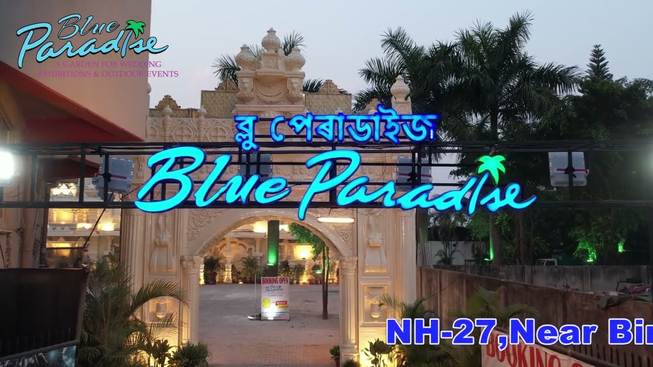 Blue Paradise - Premium Wedding & Event Venue of Assam