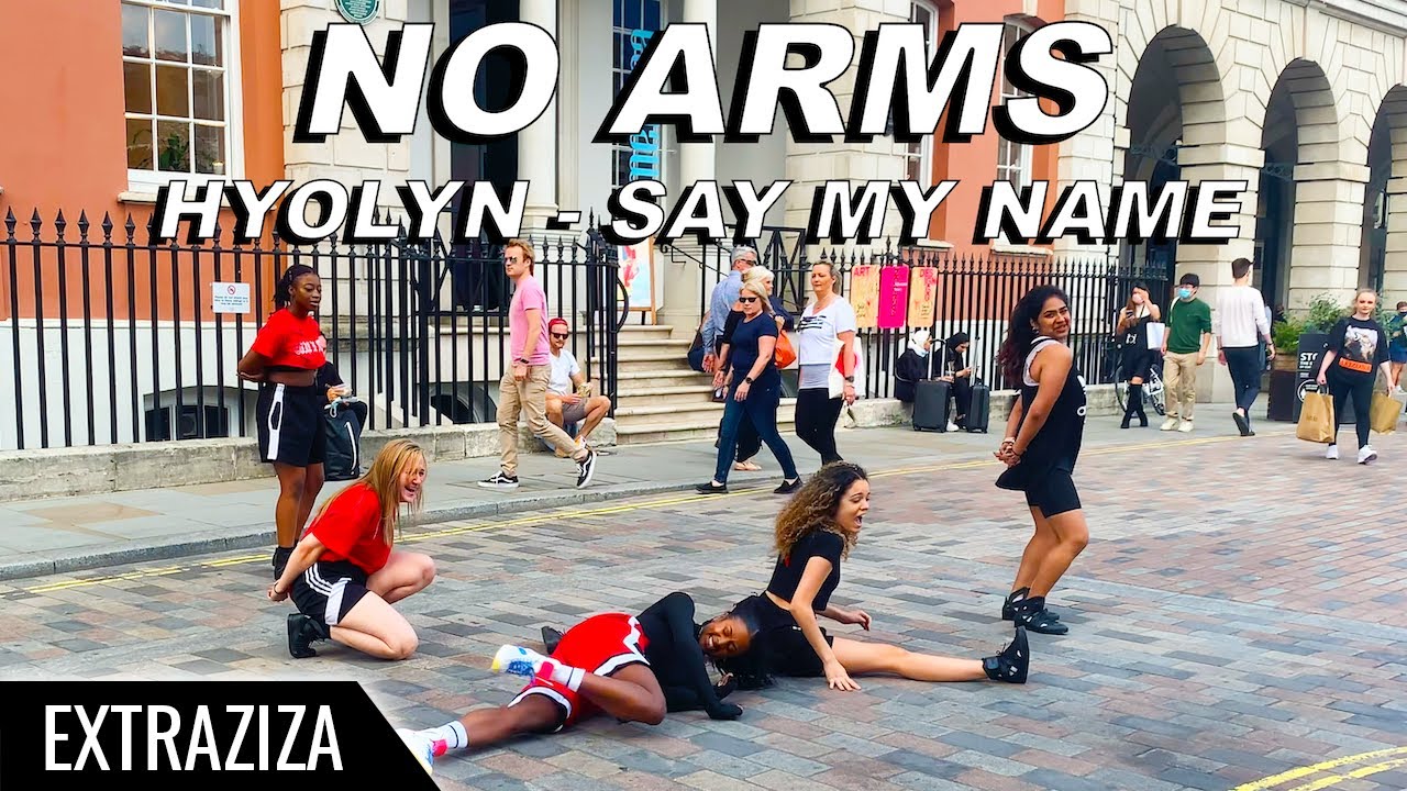 [K-POP IN PUBLIC NO ARMS CHALLENGE] HYOLYN (효린) - SAY MY NAME (쎄마넴)