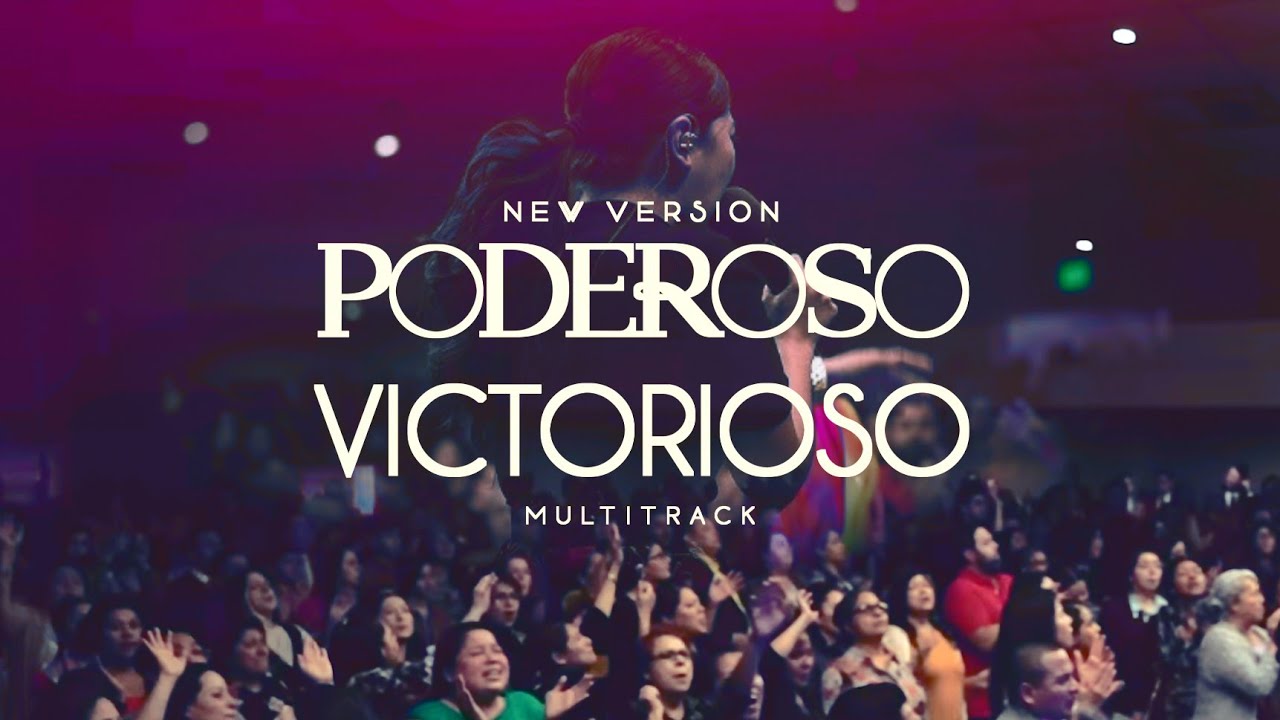 PODEROSO VICTORIOSO - MULTITRACK - New Version - ONLY LORD & BRIMMER // Pt 4