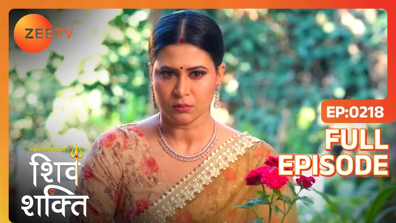 Mandira क्यों है गुस्से में? | Pyaar Ka Pehla Adhyaya Shiv Shakti | Full Ep 218 |Zee TV| 10 Feb 2024