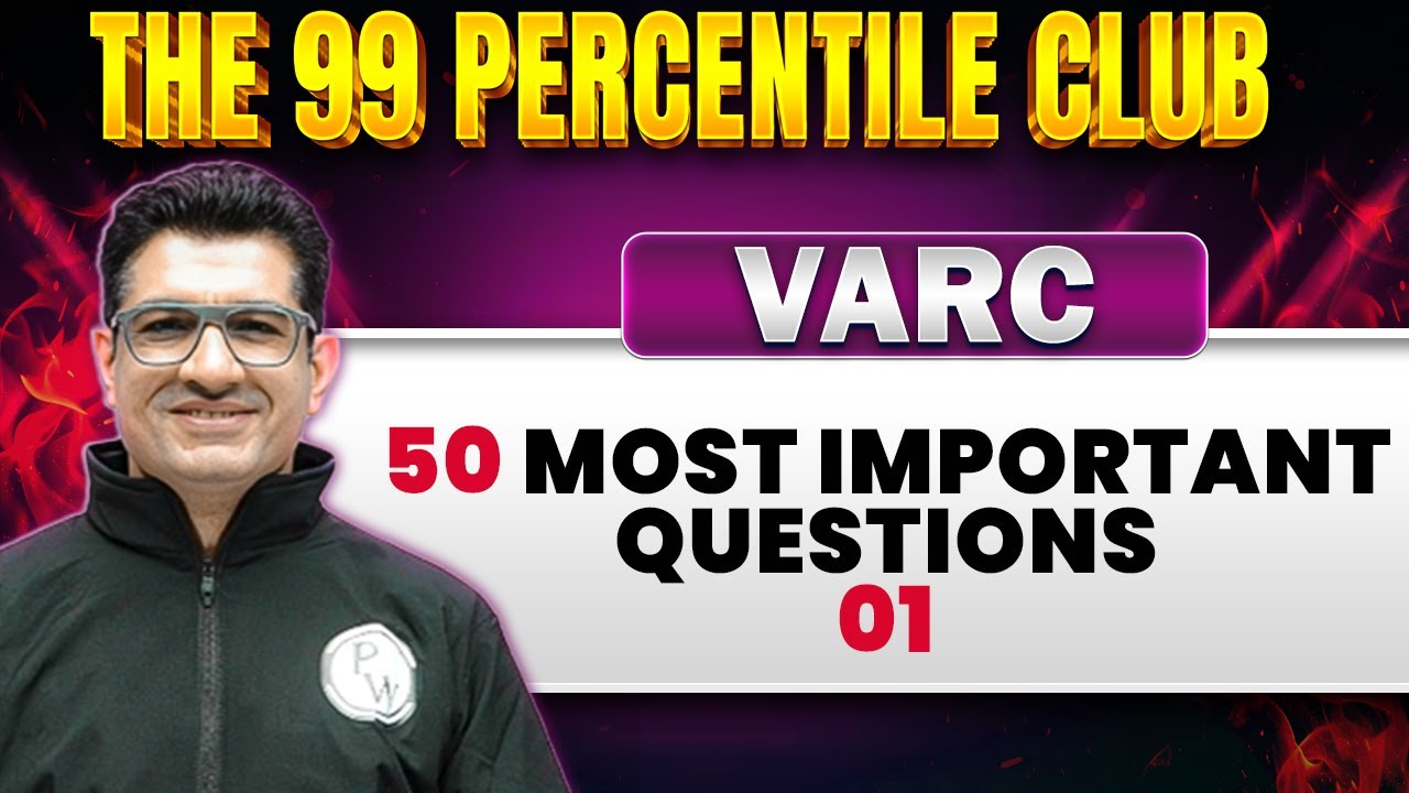 50 Most Important Questions | Lec 01 | VARC | CAT 2025 PREPARATION