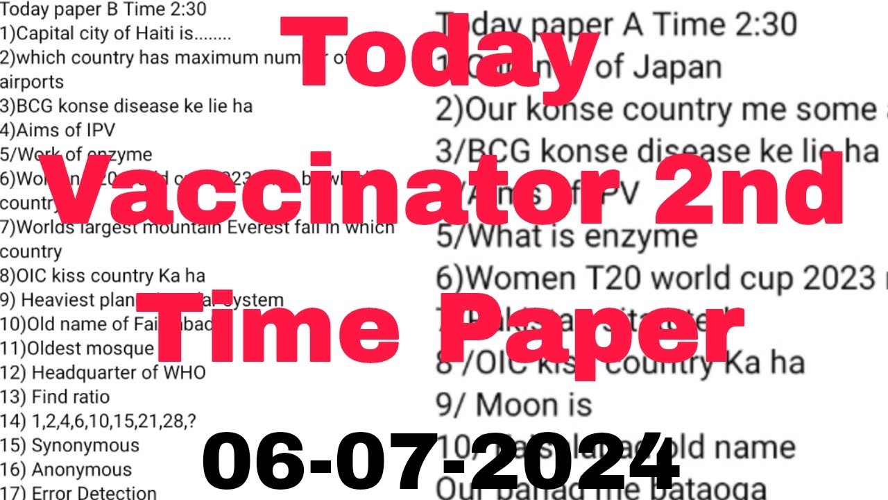 today STS vaccinator solved 2nd time paper | held 06-07-2024 | A & B