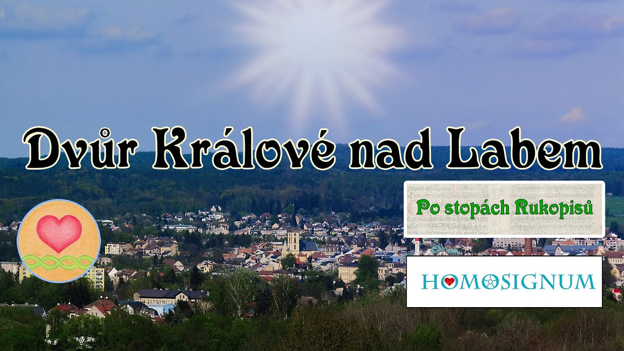 Po stopách Rukopisů: Dvůr Králové nad Labem