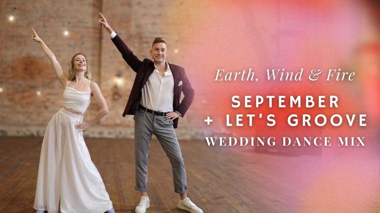 September + Let's Groove - Earth, Wind & Fire 🪩 Wedding Dance Mash-Up // 70's & 80's Disco Mix