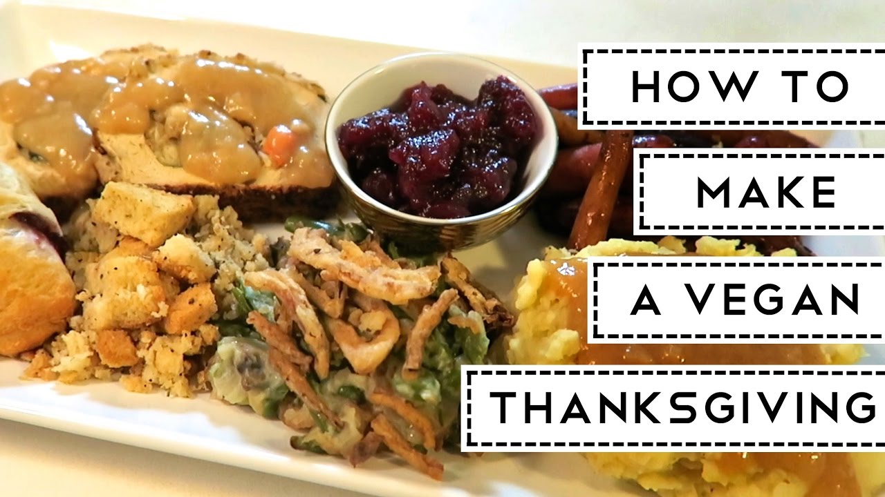How To Make A VEGAN Thanksgiving