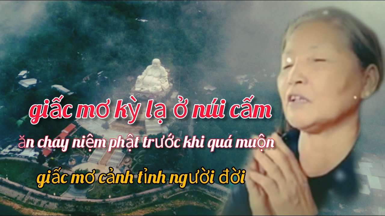 cô tư hái rau kể lại giấc mơ kỳ lạ khi đi núi cấm | khuyên người đời ăn chay niệm phật, màn ba