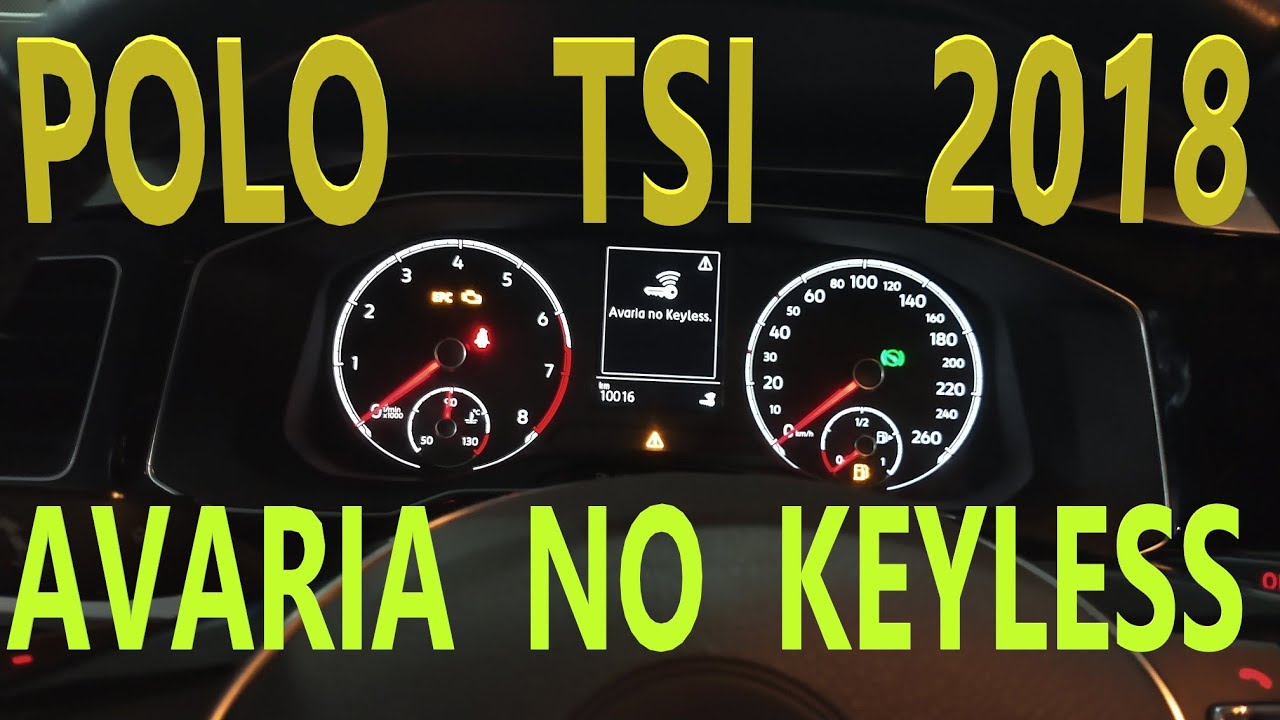POLO TSI 2018 - Problema na chave keyless / Avaria no Keyless