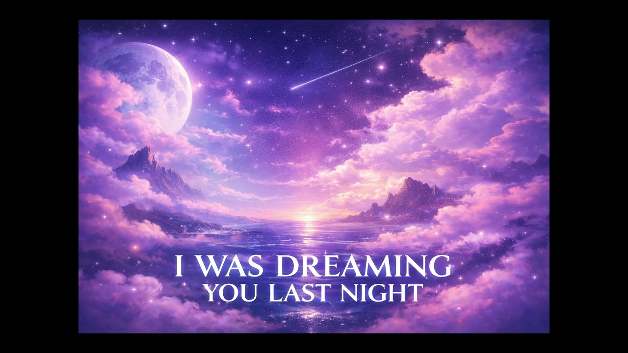 I Was Dreaming You Last Night - Emotional Dream Trance 2026