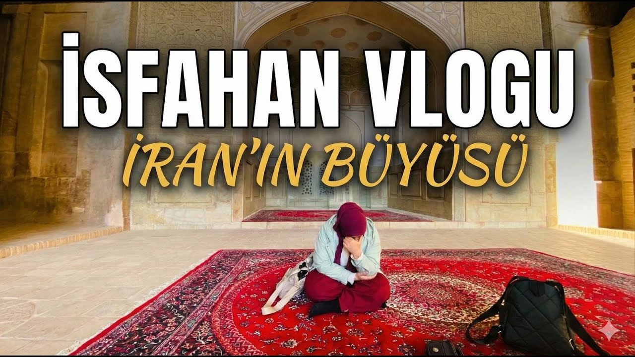 İRANDA TÜRK OLDUĞUMU ÖĞRENİNCE BUNU SORDULAR /İSFAHAN-NAKŞ-I CİHAN MEYDANI