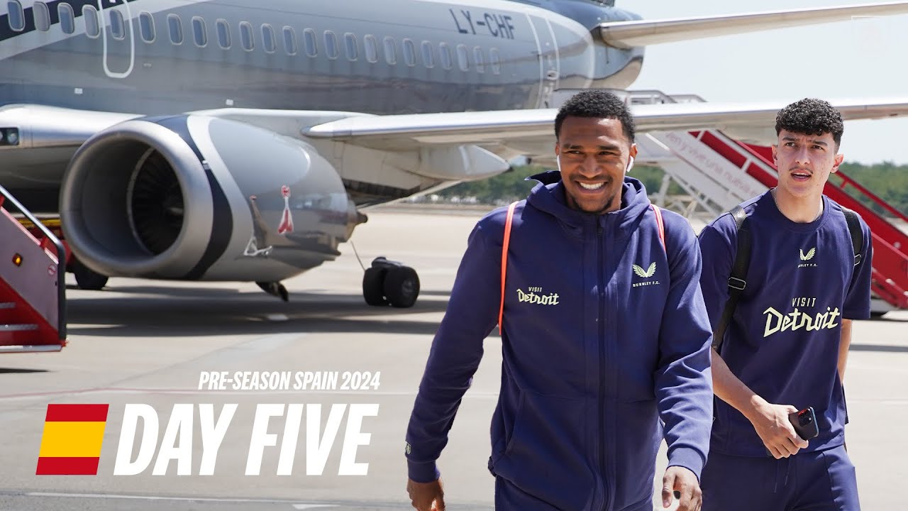 Clarets Travel To Cadiz Ahead Of Friendly | DAY FIVE | Pre-Season Spain 2024