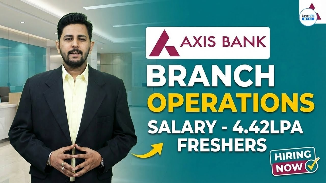 Axis Bank Branch Operations Salary | 4.42LPA Freshers | 2026 Hiring 🔥