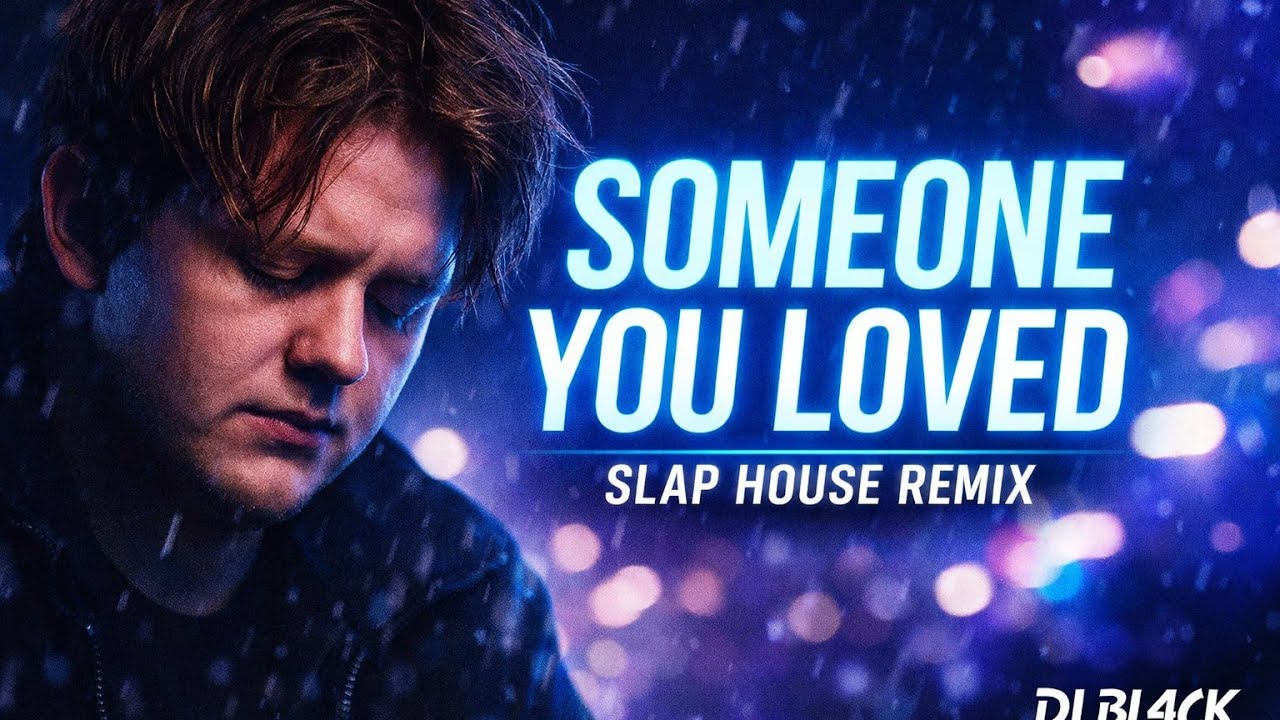 Lewis Capaldi – Someone You Loved (Slap House Cover Remix) | DJ BL4CK 2026