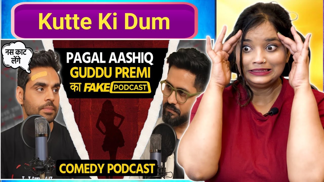 Fake Podcast with One Sided Lover - गुड्डू प्रेमी | Satish Ray Podcast Comedy Video | REACTION |