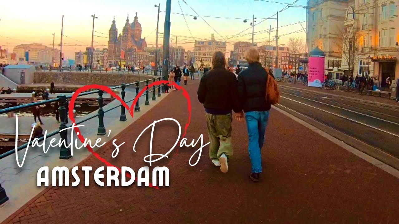 ❤️ Amsterdam Valentine’s Day 2023 💘 [4K] Hearts Day City Tour 🇳🇱
