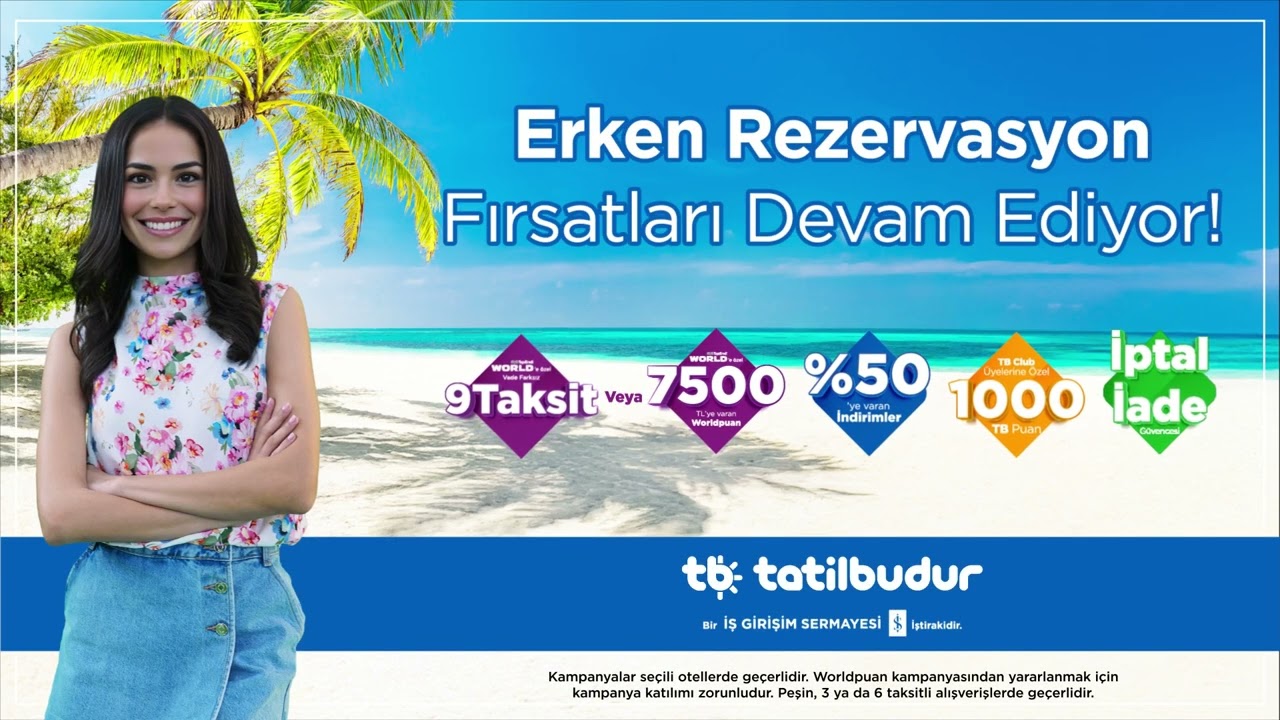 TatilBudur Erken Rezervasyon Fırsatları Devam Ediyor!