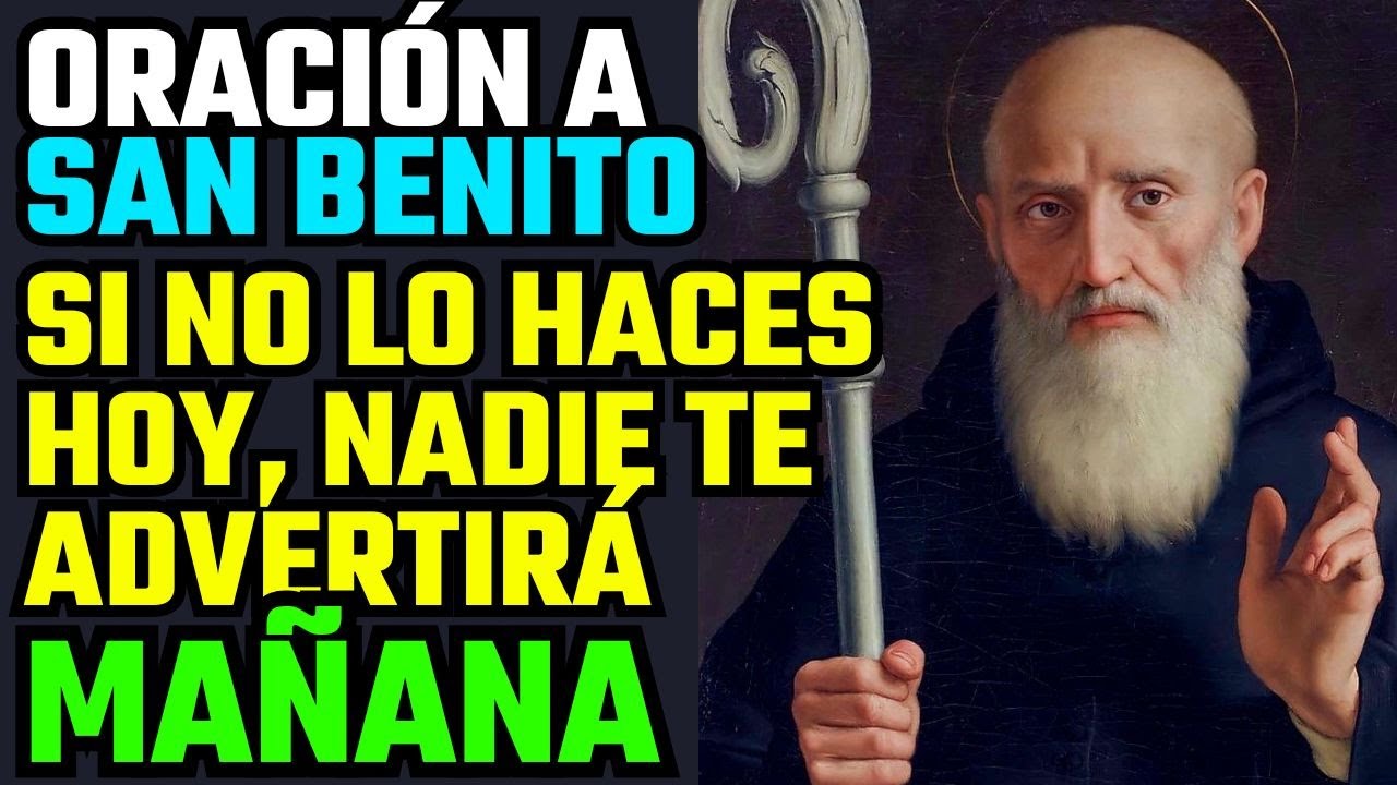🔴 San Benito, Coloca Tu Cruz en Nuestra Casa — Última Defensa |  SAN BENITO | MENSAJE DE DIOS 🔴