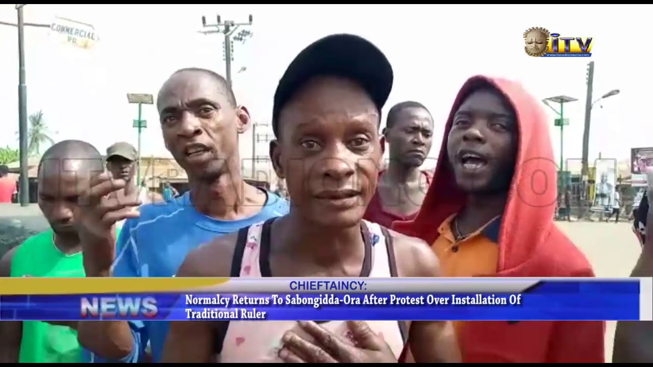 Normalcy returns to Sabongidda-Ora after protest over installation of traditional ruler