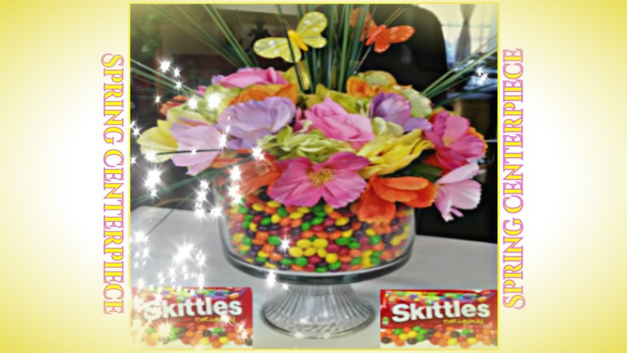 💎CREATIVE GLAM💎  Spring Floral Centerpiece (Skittles) 📷    Part 1 of 2 Part Series