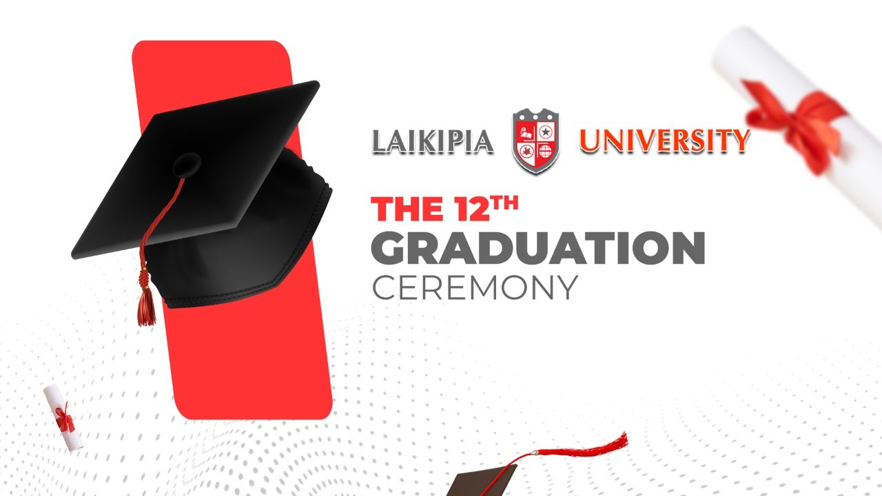 Laikipia University Graduation Ceremony