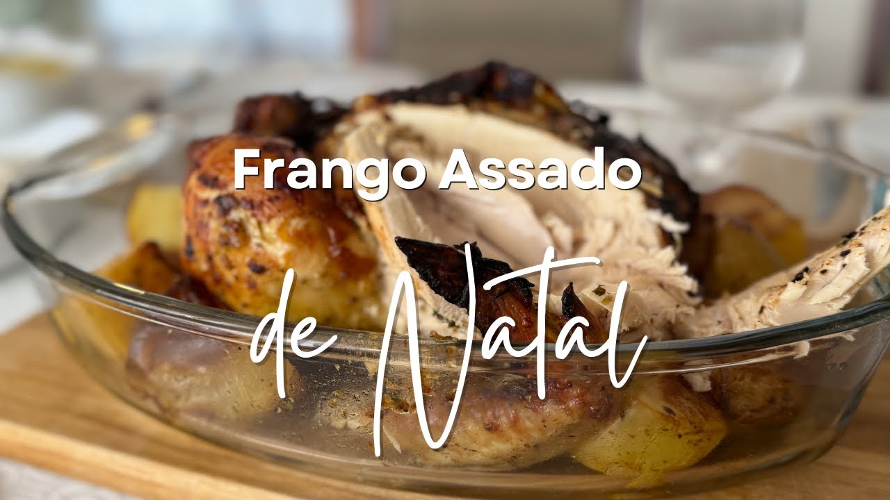 FRANGO ASSADO DE FESTA MOLHADINHO E SUCULENTO! A Receita Perfeita para Natal e Ano Novo