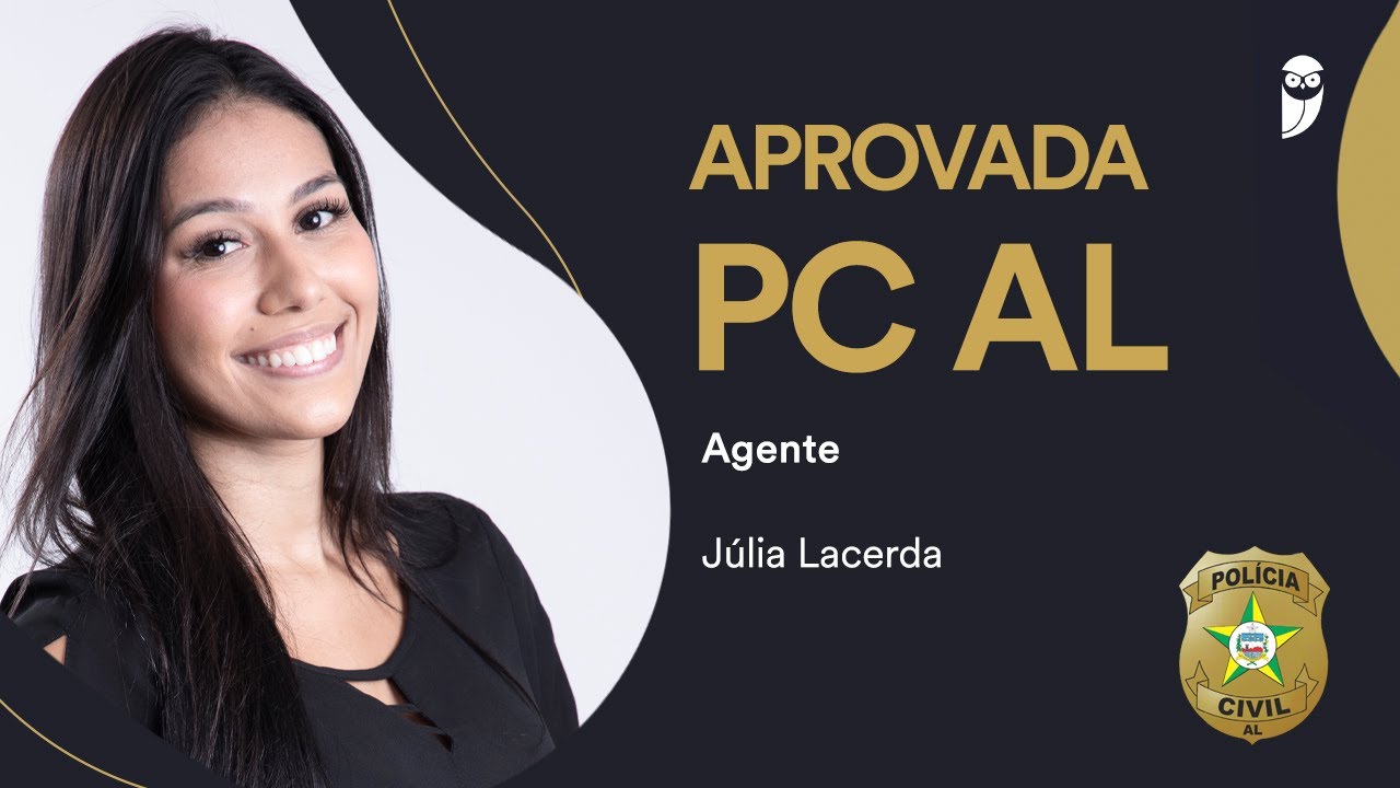 Concurso PC AL: Entrevista com Júlia Lacerda - aprovada para Agente de Polícia