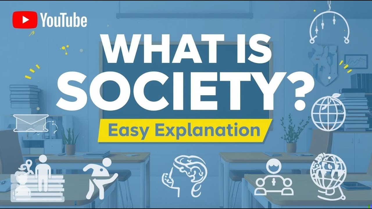 ✔ What Is Society? | Super Easy Explanation for Beginners | Sociology Class 2