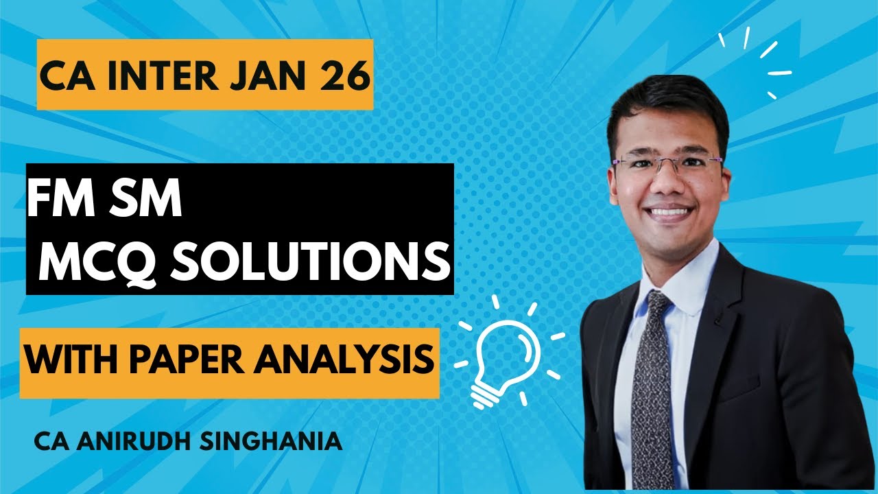 FM SM Paper Analysis | CA Inter Jan 26 | CA Anirudh Singhania
