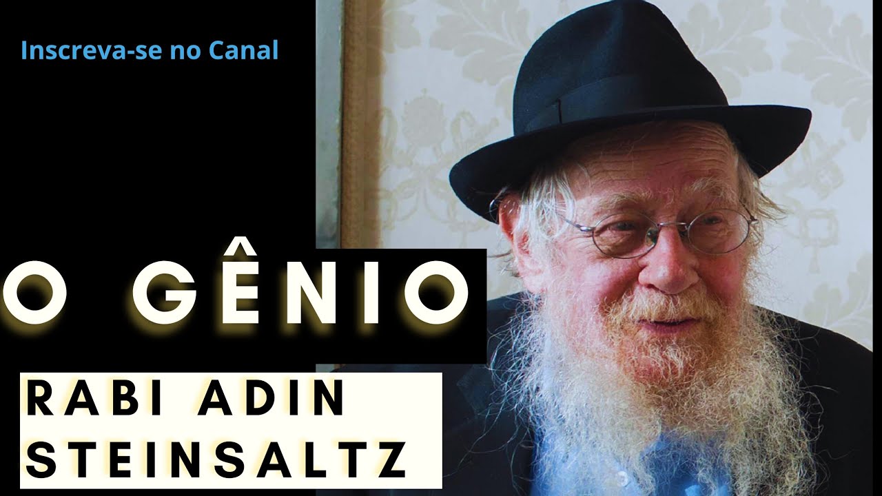 O GÊNIO RABI ADIN STEINSALTZ