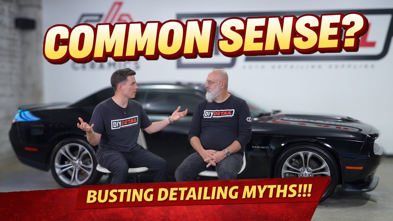 Common SENSE vs  Common KNOWLEDGE: Busting Detailing Myths!!!