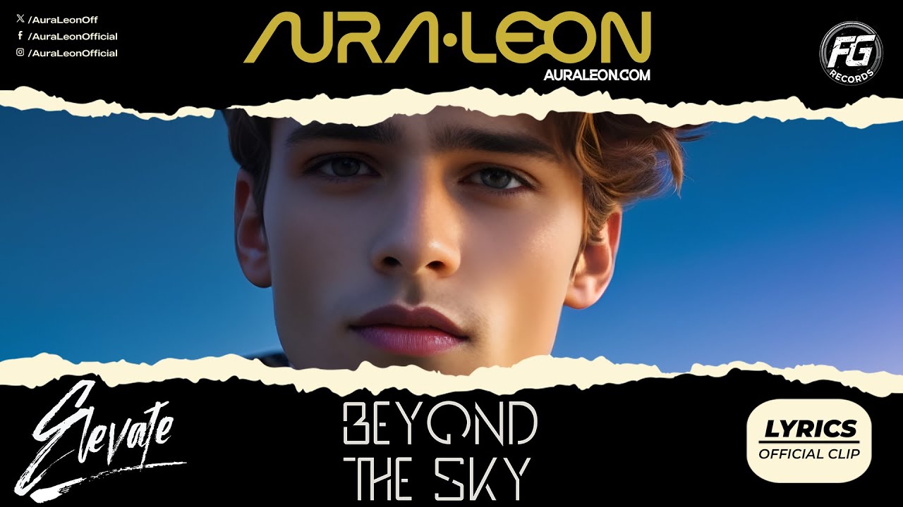 AURA•LEON – Beyond The Sky (Lyrics Video) | Elevate