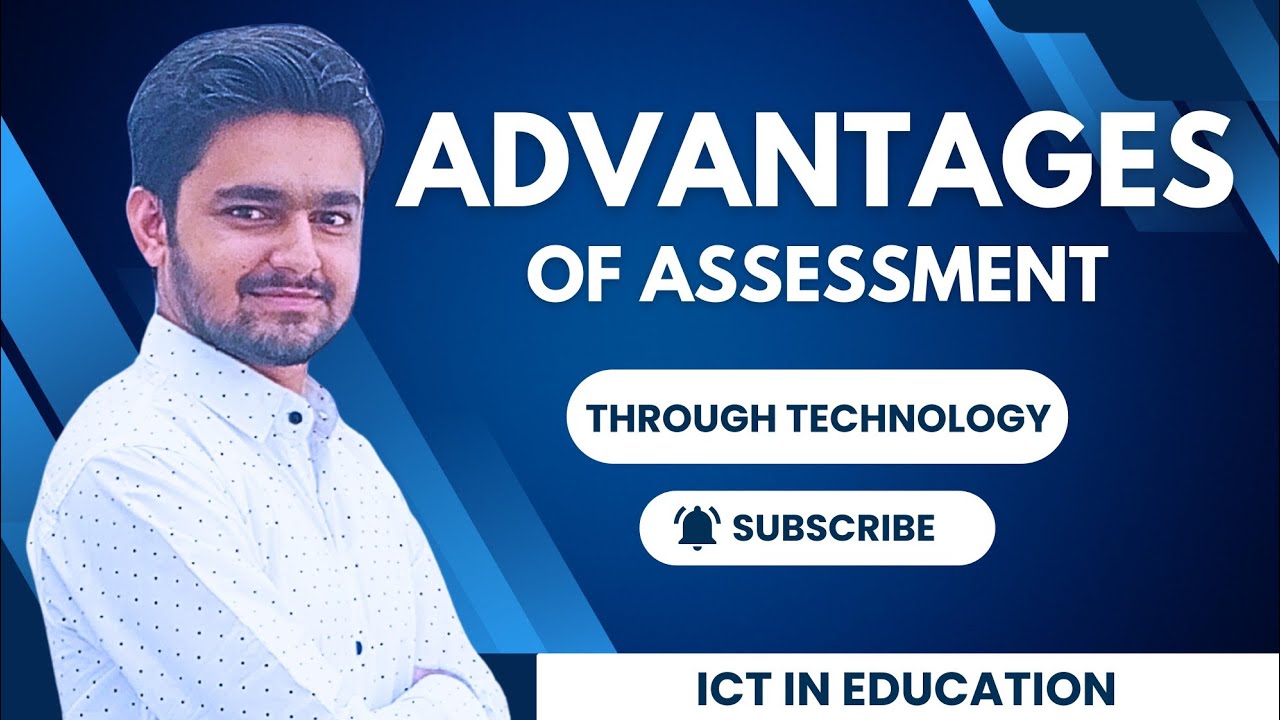 Advantages of Assessment Through Technology | ICT in Education | B.Ed. / M.Ed. Notes