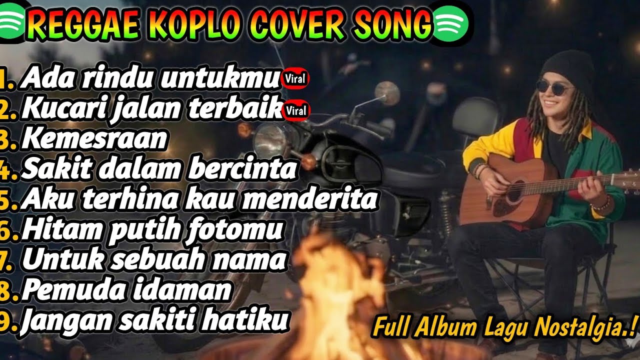 FULL ALBUM REGGAE KOPLO🌴-COVER LAGU TEMBANG KENANGAN -TEMAN DI PERJALANAN.!☕🌻
