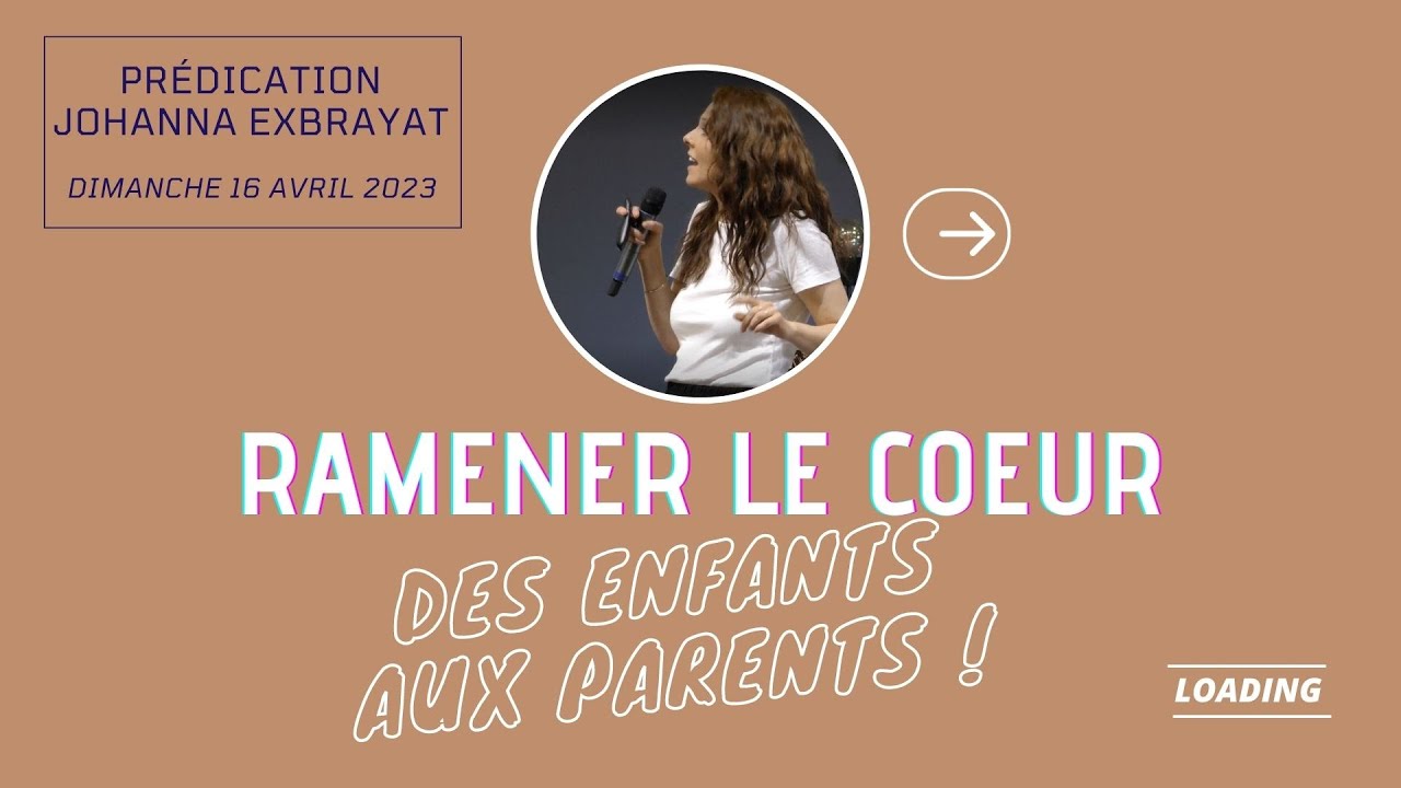 Dieu ramène le cœur des enfants aux parents