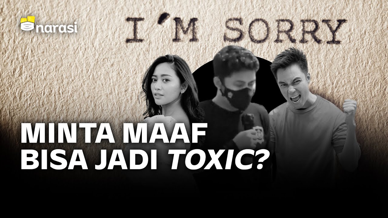 Kala Permintaan Maaf menjadi Toxic | Narasi Newsroom