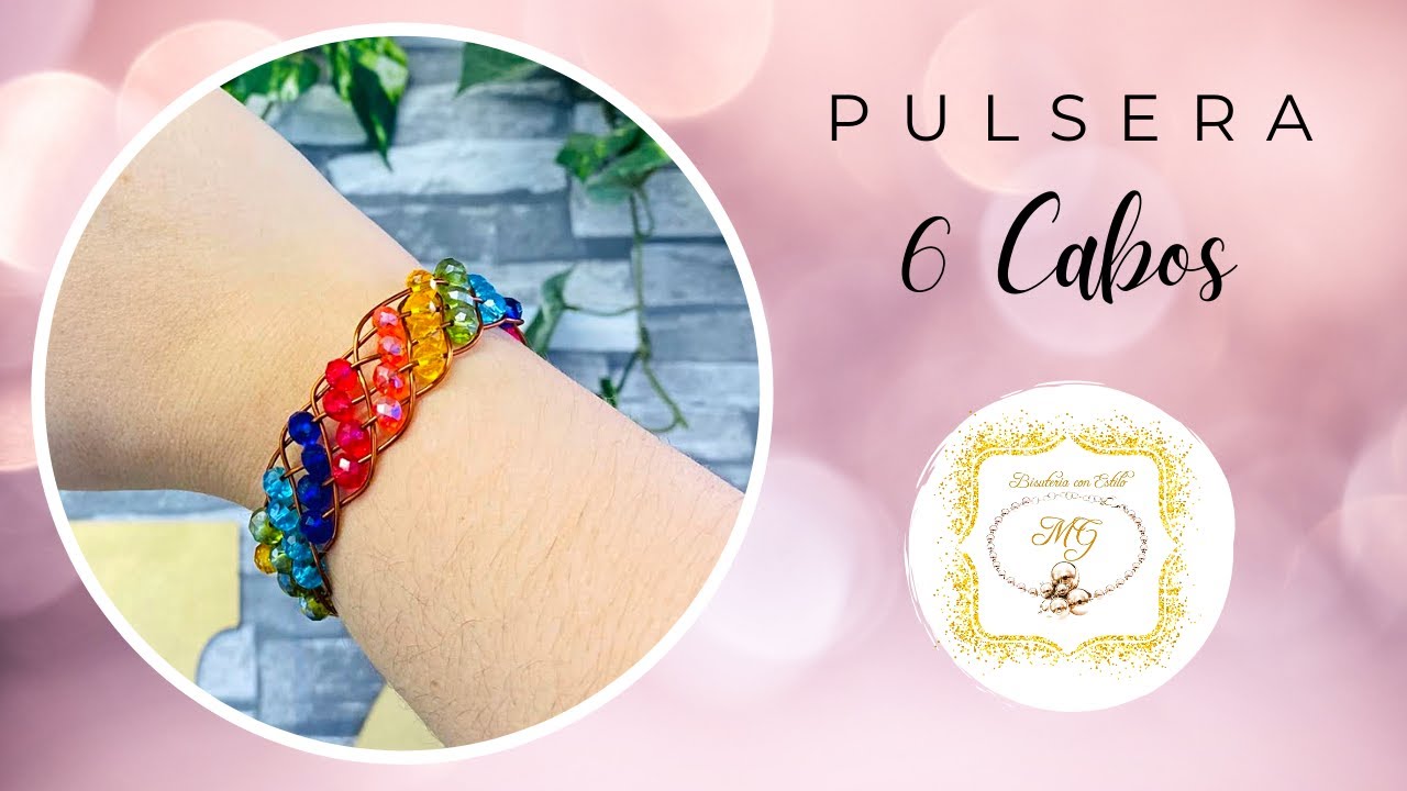 PULSERA EN ALAMBRISMO 6 CABOS | Pulsera con CRISTALES