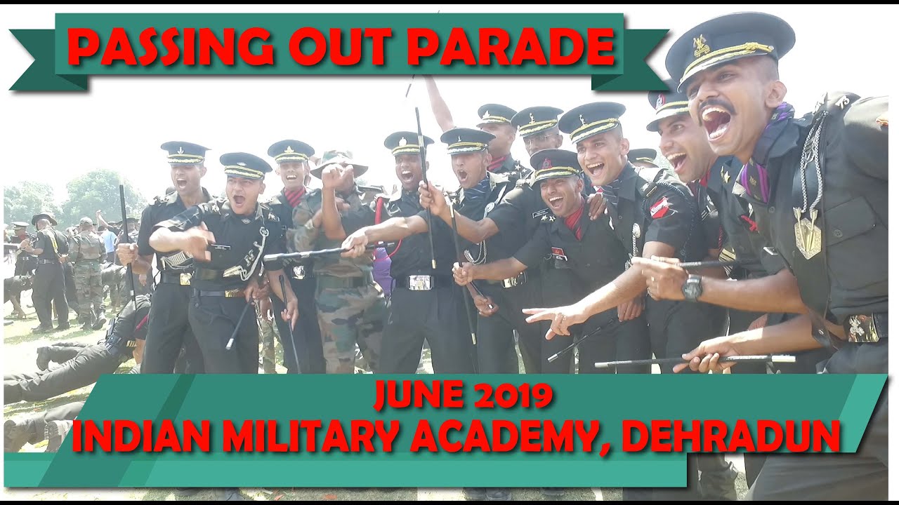 Passing Out Parade 2019 | Indian Military Academy, Dehradun | June 2019