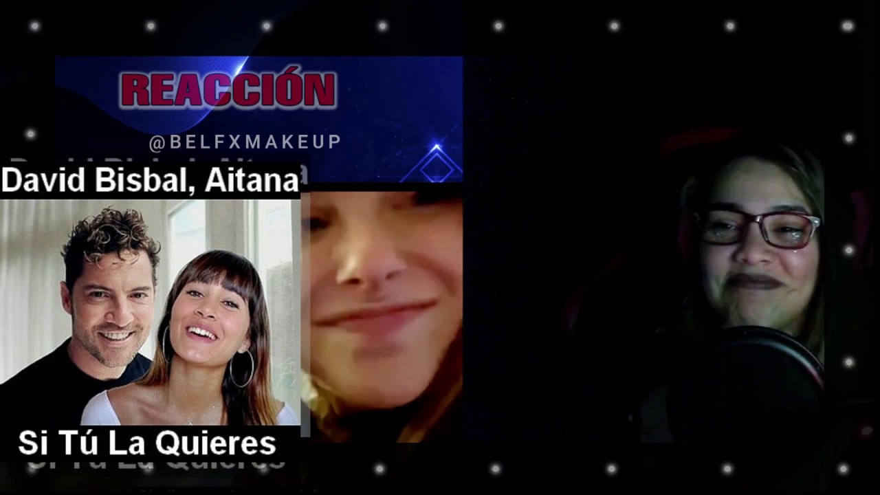 Reacción | David Bisbal, Aitana - Si Tú La Quieres | Bel